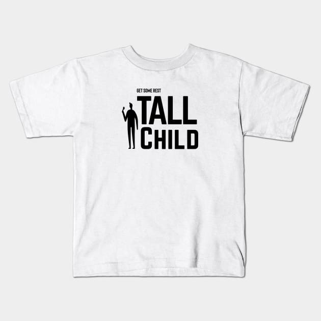 Tall Child (Black Logo) Kids T-Shirt by usernate